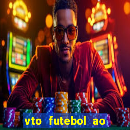 vto futebol ao vivo biz